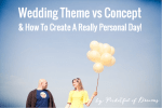 Pocketful of Dreams | Wedding Theme Vs Concept