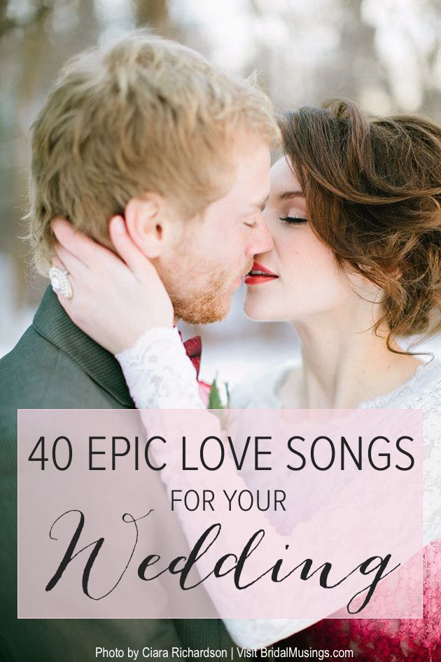 Valentine's Playlist | 40 Romantic Songs For Your Wedding | Bridal Musings Wedding Blog