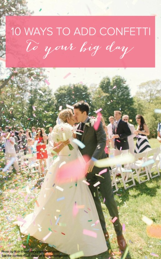 10 Fun And Fabulous Wedding Confetti Ideas
