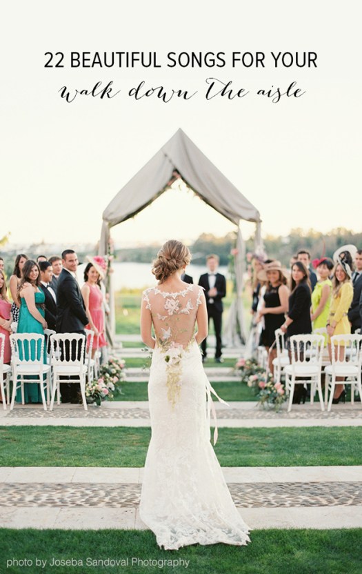 Processional Songs Playlist Bridal Musings Wedding Blog